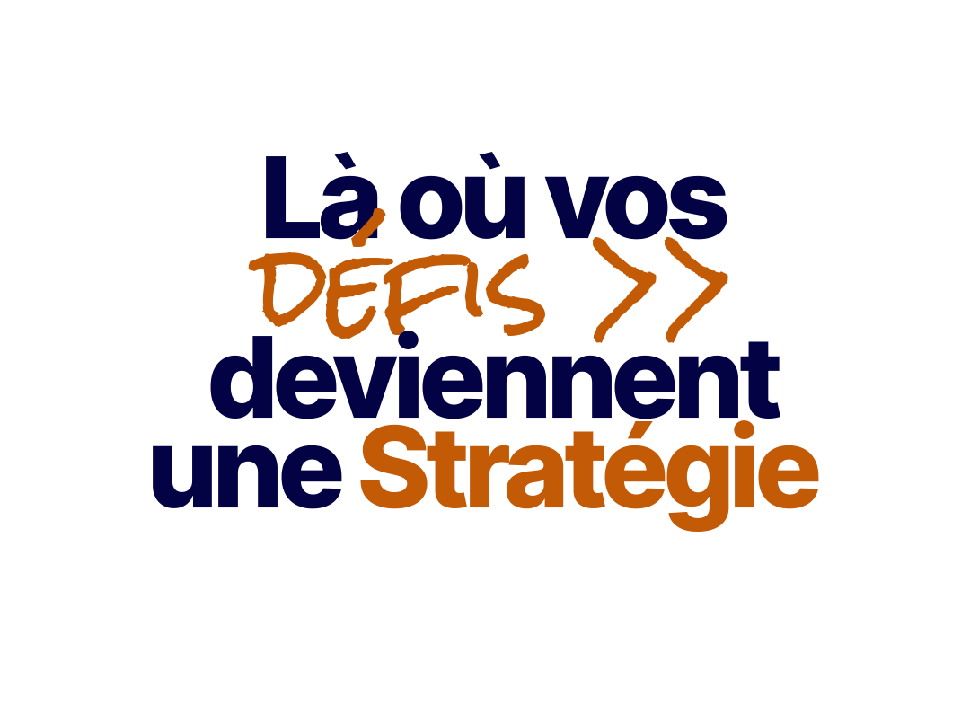 Defis et stratégie